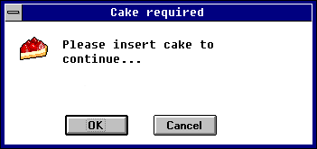Please insert cake to continue